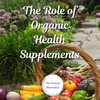 Organic Health Supplements